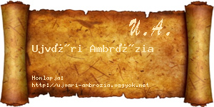 Ujvári Ambrózia névjegykártya